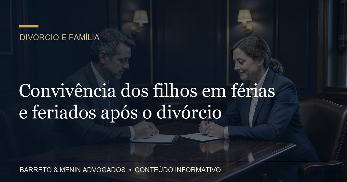 Convivência dos filhos em férias e feriados após o divórcio